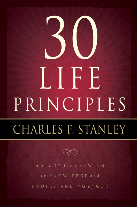 30 Life Principles, A Guide for Growing in Knowledge and Understanding of God