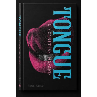Tongue: A Cognitive Hazard